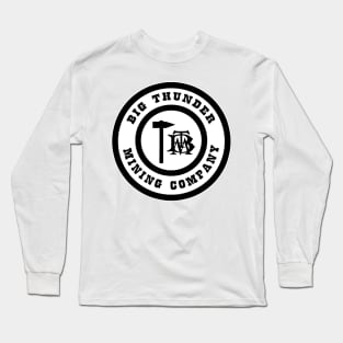 BigThunderMiningCompany Long Sleeve T-Shirt